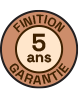 Finition 5 ans garantie